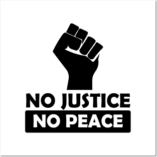 No justice No peace Posters and Art